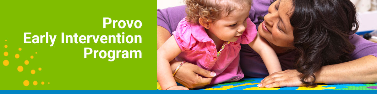 Provo Early Intervention Program webpage header with a woman smiling while laying on the ground with a toddler girl.