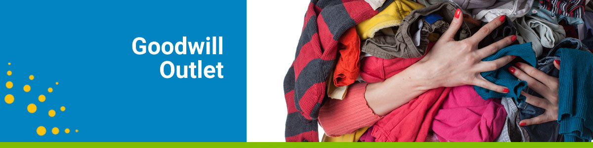 Goodwill Outlet webpage header with a woman’s hands holding a large pile of clothes.